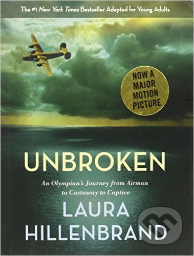 Kniha: Unbroken (Laura Hillenbrand). Delacorte, 2014 Kniha: Unbroken (Laura Hillenbrand). Delacorte, 2014