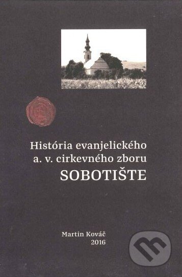 Kniha: Sobotište (Martin Kováč). Porta Libri, 2016 Kniha: Sobotište (Martin Kováč). Porta Libri, 2016