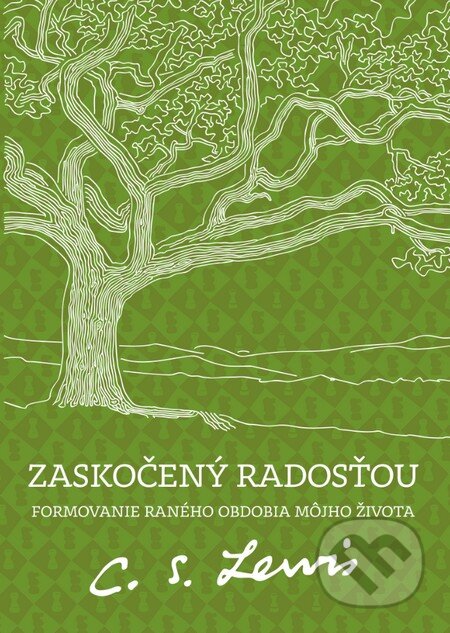 Kniha: Zaskočený radosťou (C.S. Lewis), 2016 Kniha: Zaskočený radosťou (C.S. Lewis), 2016