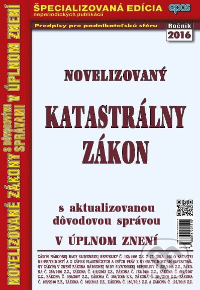 Kniha: Novelizovaný Katastrálny zákon (Epos). Epos, 2016 Kniha: Novelizovaný Katastrálny zákon (Epos). Epos, 2016