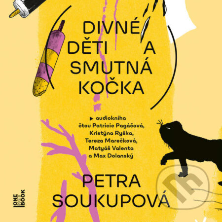 Audiokniha: Divné děti a smutná kočka (Petra Soukupová). OneHotBook, 2024 Audiokniha: Divné děti a smutná kočka (Petra Soukupová). OneHotBook, 2024