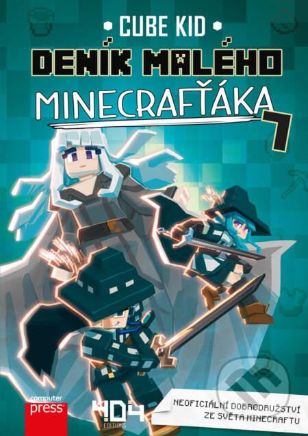 E-kniha: Deník malého Minecrafťáka 7 (Cube Kid). Computer Press, 2024 E-kniha: Deník malého Minecrafťáka 7 (Cube Kid). Computer Press, 2024
