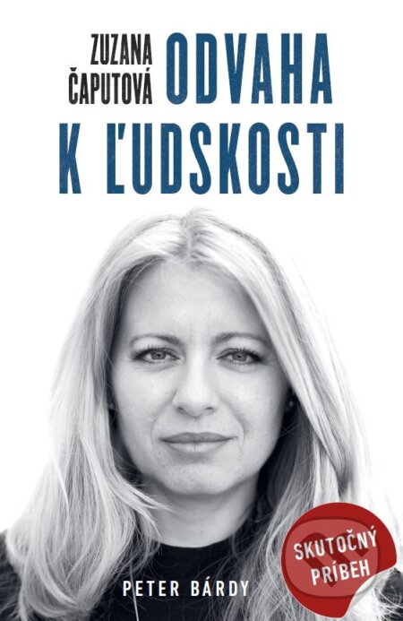 Kniha: Zuzana Čaputová (Peter Bárdy), 2024 Kniha: Zuzana Čaputová (Peter Bárdy), 2024