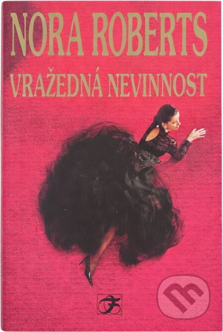 Kniha: Vražedná nevinnost (Nora Roberts). Columbus, 1995 Kniha: Vražedná nevinnost (Nora Roberts). Columbus, 1995
