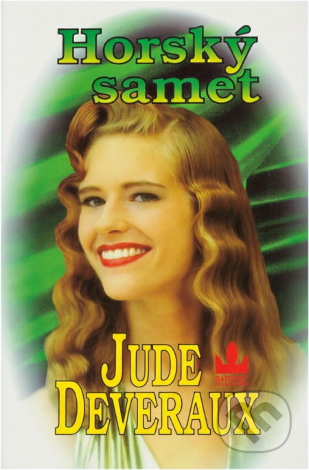 Kniha: Horský samet (Jude Deveraux). Baronet, 1997 Kniha: Horský samet (Jude Deveraux). Baronet, 1997