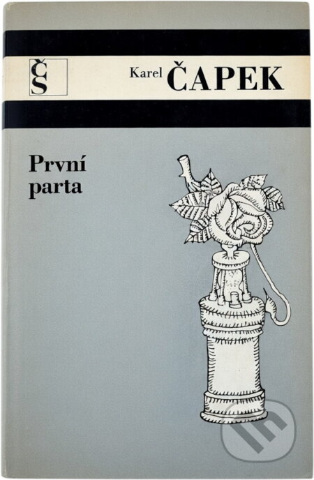 Kniha: První parta (Karel Čapek). Československý spisovatel, 1974 Kniha: První parta (Karel Čapek). Československý spisovatel, 1974