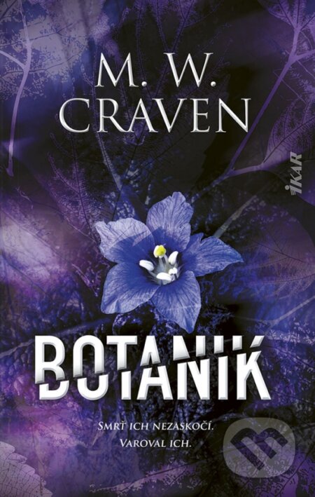 Kniha: Botanik (M.W. Craven). Ikar, 2024 Kniha: Botanik (M.W. Craven). Ikar, 2024