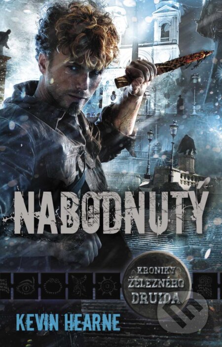 Kniha: Nabodnutý (Kevin Hearne). Laser books, 2024 Kniha: Nabodnutý (Kevin Hearne). Laser books, 2024