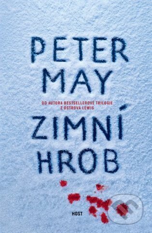 Kniha: Zimní hrob (Peter May). Host, 2024 Kniha: Zimní hrob (Peter May). Host, 2024