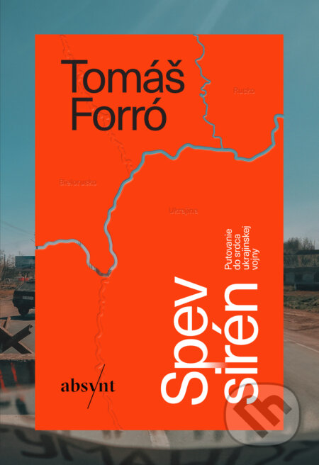 Kniha: Spev sirén (Tomáš Forró). Absynt, 2024 Kniha: Spev sirén (Tomáš Forró). Absynt, 2024