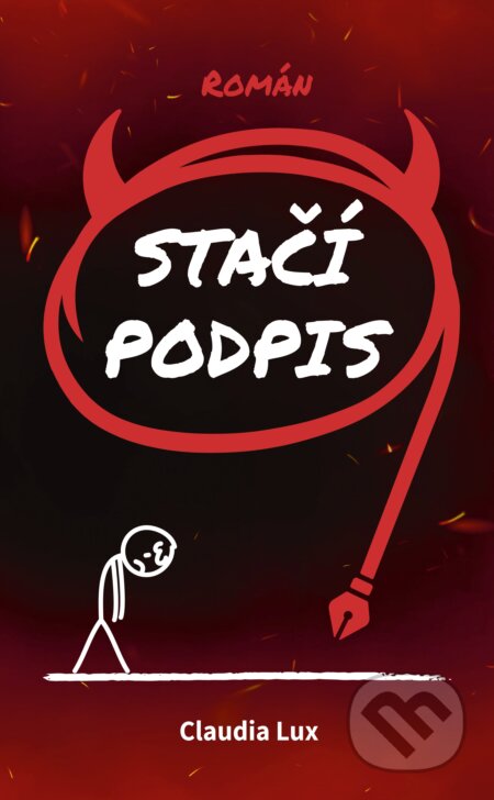 Kniha: Stačí podpis (Claudia Lux). BETA - Dobrovský, 2024 Kniha: Stačí podpis (Claudia Lux). BETA - Dobrovský, 2024