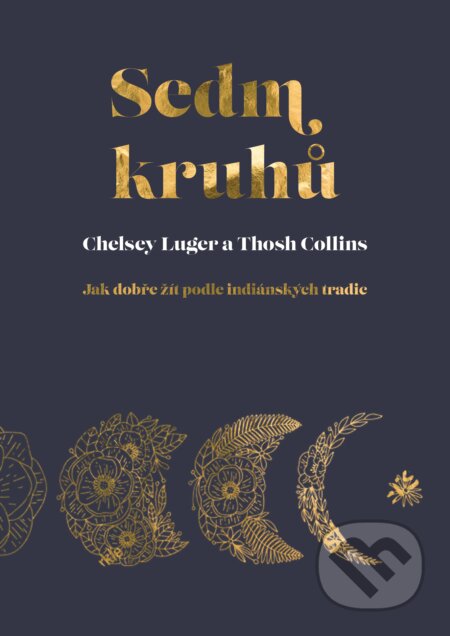 Kniha: Sedm kruhů (Chelsey Luger a Thosh Collins). BETA - Dobrovský, 2024 Kniha: Sedm kruhů (Chelsey Luger a Thosh Collins). BETA - Dobrovský, 2024