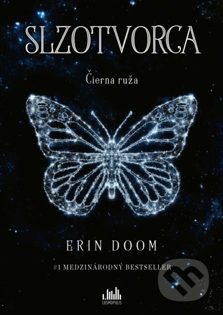 Kniha: Slzotvorca - Čierna ruža (Erin Doom), 2024 Kniha: Slzotvorca - Čierna ruža (Erin Doom), 2024