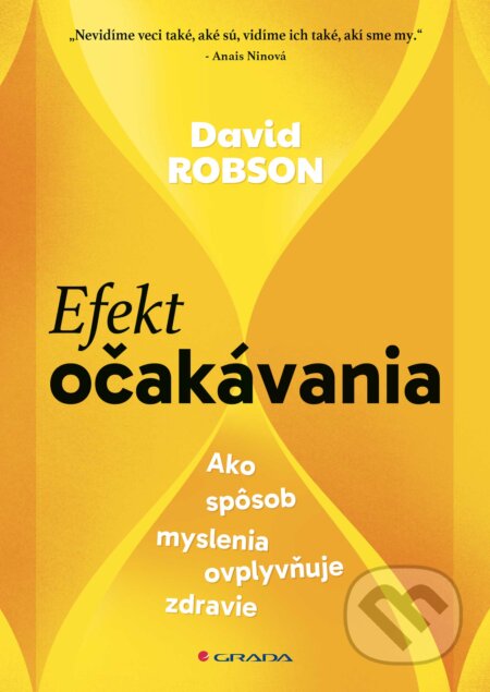 Kniha: Efekt očakávania (David Robson). Grada, 2024 Kniha: Efekt očakávania (David Robson). Grada, 2024
