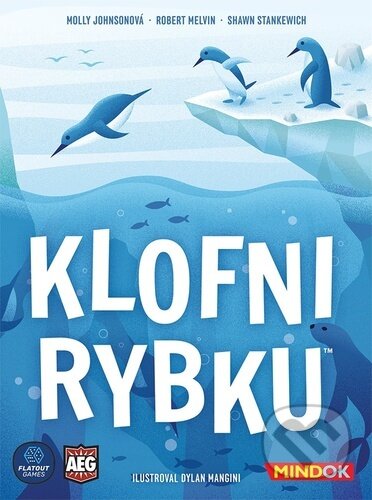 Spoločenská hra: Klofni rybku (Molly Johnsonová, Robert Melvin a Shawn Stankewich). Mindok, 2024 Spoločenská hra: Klofni rybku (Molly Johnsonová, Robert Melvin a Shawn Stankewich). Mindok, 2024