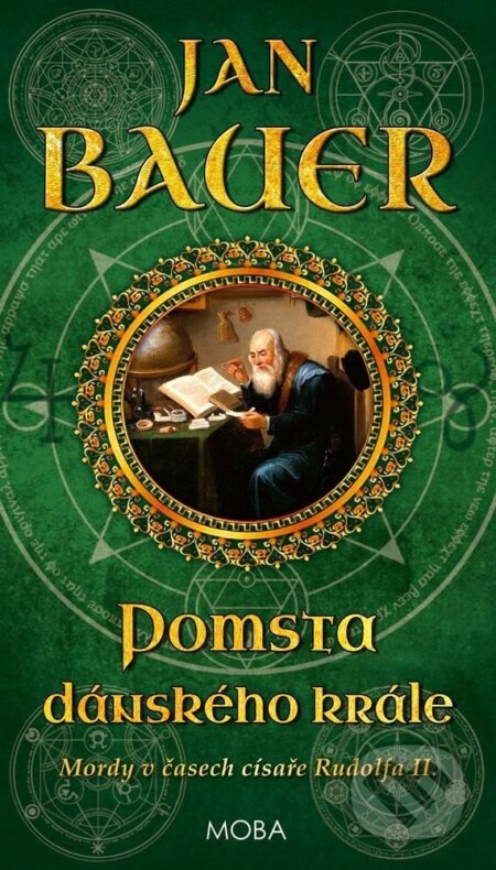 Kniha: Pomsta dánského krále (Jan Bauer). Moba, 2024 Kniha: Pomsta dánského krále (Jan Bauer). Moba, 2024