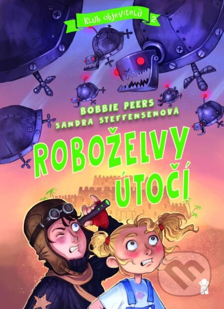 Kniha: Klub objevitelů 2: Roboželvy útočí (Bobbie Peers). Pikola, 2024 Kniha: Klub objevitelů 2: Roboželvy útočí (Bobbie Peers). Pikola, 2024