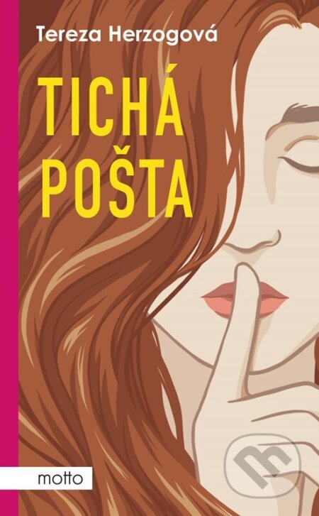 Kniha: Tichá pošta (Tereza Herzogová). Motto, 2024 Kniha: Tichá pošta (Tereza Herzogová). Motto, 2024