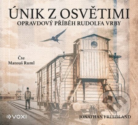 Audiokniha: Únik z Osvětimi (audiokniha) (Jonathan Freedland). Voxi, 2024 Audiokniha: Únik z Osvětimi (audiokniha) (Jonathan Freedland). Voxi, 2024
