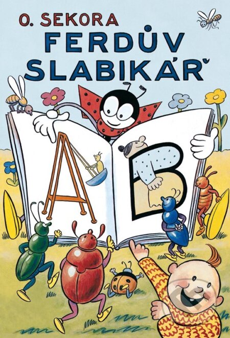 Kniha: Ferdův slabikář (Ondřej Sekora). Albatros CZ, 2024 Kniha: Ferdův slabikář (Ondřej Sekora). Albatros CZ, 2024