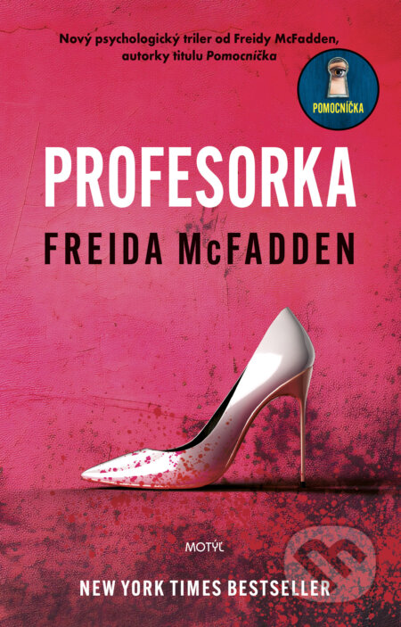 Kniha: Profesorka (Freida McFadden). Motýľ, 2024 Kniha: Profesorka (Freida McFadden). Motýľ, 2024