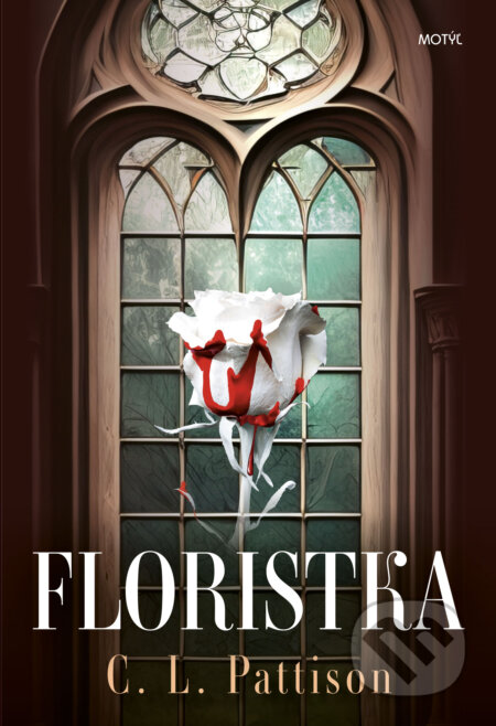 Kniha: Floristka (C.L. Pattison). Motýľ, 2024 Kniha: Floristka (C.L. Pattison). Motýľ, 2024