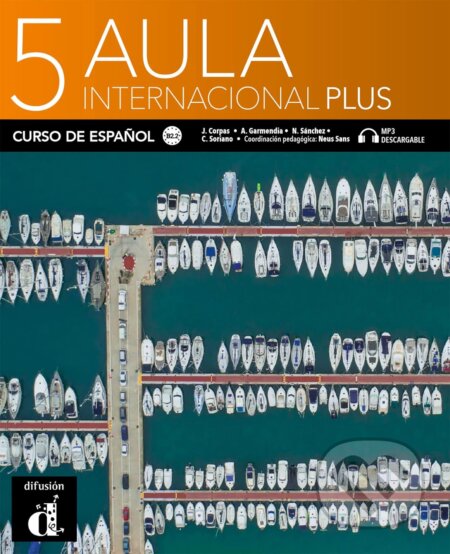 Kniha: Aula Internacional Plus 5- Libro del alumno (Difusión). Difusión Kniha: Aula Internacional Plus 5- Libro del alumno (Difusión). Difusión