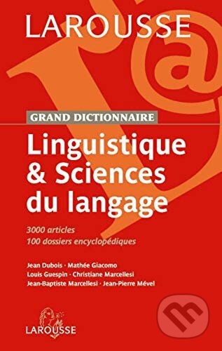 Kniha: Linguistique & Sciences du langage (French Edition) (Jean Dubois). Larousse Kniha: Linguistique & Sciences du langage (French Edition) (Jean Dubois). Larousse