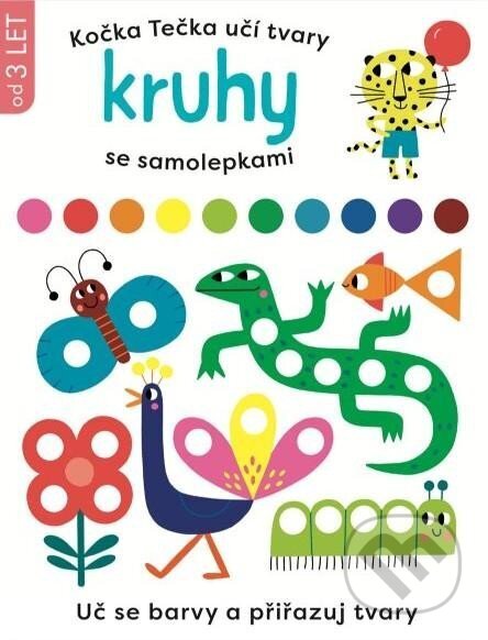 Kniha: Kočka Tečka učí tvary: Kruhy se samolepkami (Svojtka&Co.). Svojtka&Co., 2024 Kniha: Kočka Tečka učí tvary: Kruhy se samolepkami (Svojtka&Co.). Svojtka&Co., 2024