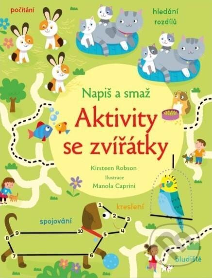 Kniha: Napiš a smaž - Aktivity se zvířátky (Kirsteen Robson). Svojtka&Co., 2024 Kniha: Napiš a smaž - Aktivity se zvířátky (Kirsteen Robson). Svojtka&Co., 2024
