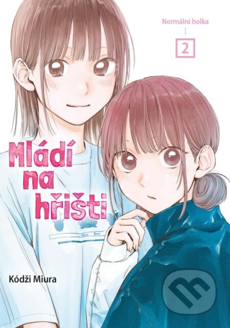 Kniha: Mládí na hřišti 2 (Kódži Miura). Crew, 2024 Kniha: Mládí na hřišti 2 (Kódži Miura). Crew, 2024