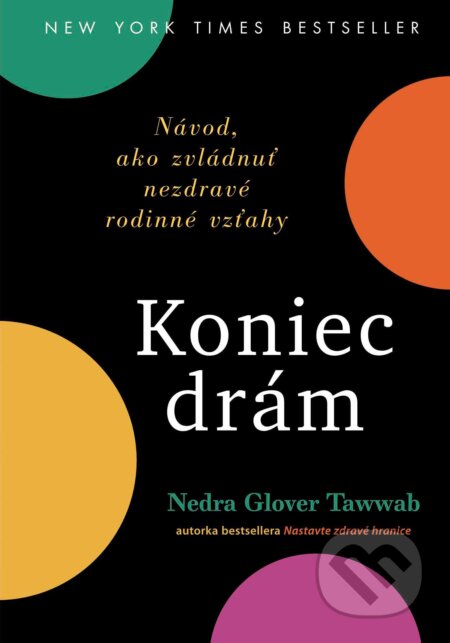 Kniha: Koniec drám (Nedra Glover Tawwab). Eastone Books, 2024 Kniha: Koniec drám (Nedra Glover Tawwab). Eastone Books, 2024