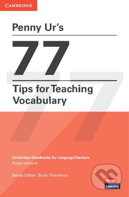 Kniha: Penny Ur's 77 Tips for Teaching Vocabulary (Penny Ur). Cambridge University Press Kniha: Penny Ur's 77 Tips for Teaching Vocabulary (Penny Ur). Cambridge University Press