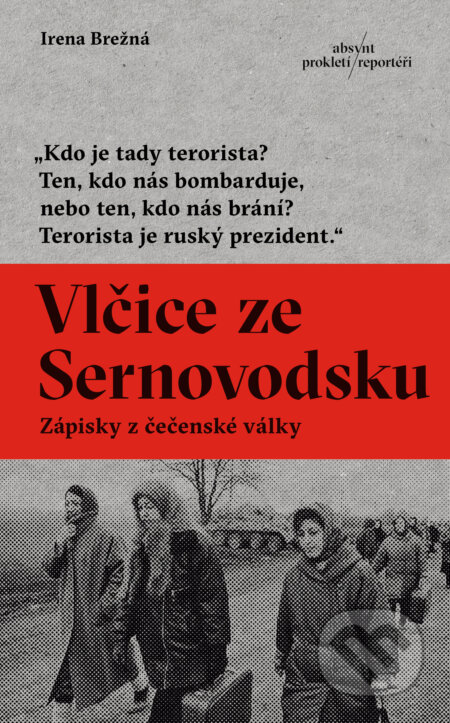 Kniha: Vlčice ze Sernovodsku (Irena Brežná). Absynt, 2024 Kniha: Vlčice ze Sernovodsku (Irena Brežná). Absynt, 2024