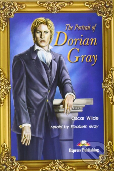 Graded Readers 4 Portrait Dorian Gray - Reader + Activity Book + Audio CD - Oscar Wilde, Express Publishing