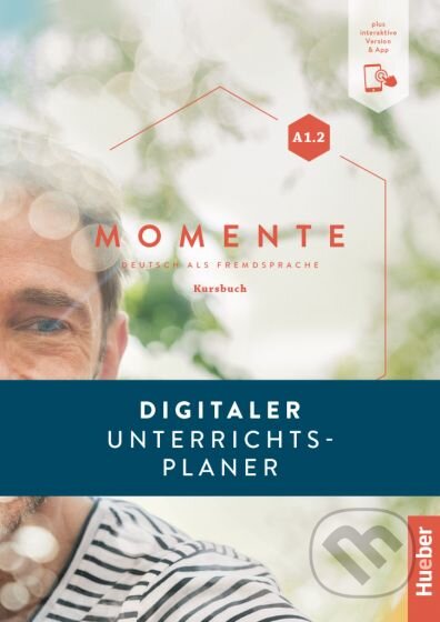 Momente A1.2 Digitaler Unterrichtsplaner, Max Hueber Verlag