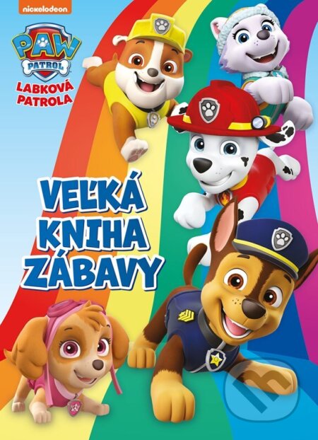 Kniha: Labková patrola - Veľká kniha zábavy (Egmont SK). Egmont SK, 2024 Kniha: Labková patrola - Veľká kniha zábavy (Egmont SK). Egmont SK, 2024