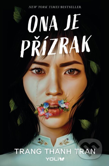 Kniha: Ona je přízrak (Trang Thanh Tran). YOLi CZ, 2024 Kniha: Ona je přízrak (Trang Thanh Tran). YOLi CZ, 2024