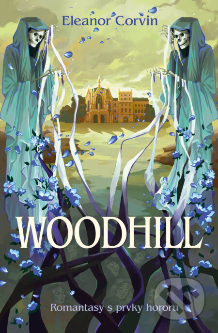 Kniha: Woodhill (Eleanor Corvin). Fobos, 2024 Kniha: Woodhill (Eleanor Corvin). Fobos, 2024