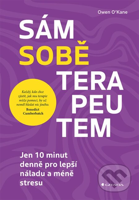 Kniha: Sám sobě terapeutem (Owen O´Kane). Grada, 2024 Kniha: Sám sobě terapeutem (Owen O´Kane). Grada, 2024