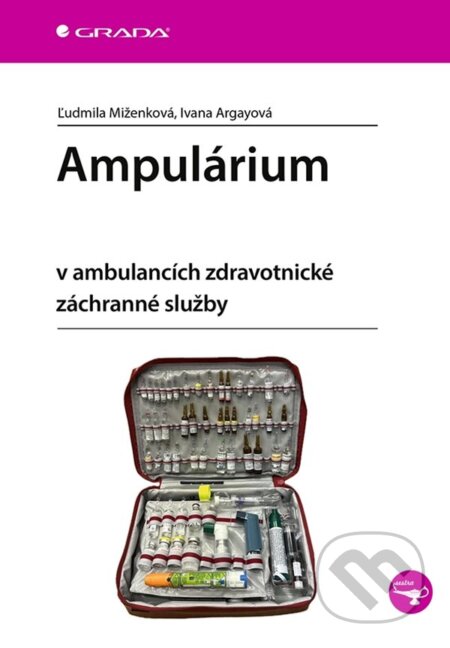 Kniha: Ampulárium (Ivana Argayová a Ľudmila Miženková). Grada, 2024 Kniha: Ampulárium (Ivana Argayová a Ľudmila Miženková). Grada, 2024