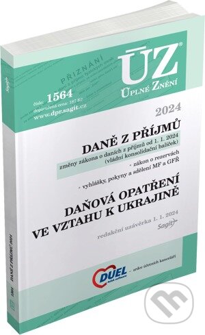 Kniha: Úplné Znění - 1564 Daně z příjmů (Sagit). Sagit, 2024 Kniha: Úplné Znění - 1564 Daně z příjmů (Sagit). Sagit, 2024