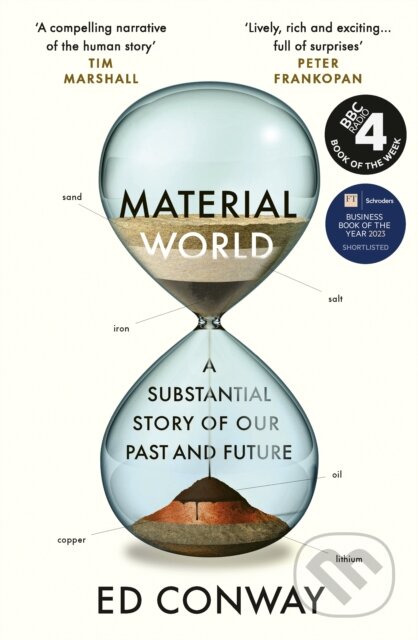 Kniha: Material World (Ed Conway). WH Allen, 2023 Kniha: Material World (Ed Conway). WH Allen, 2023