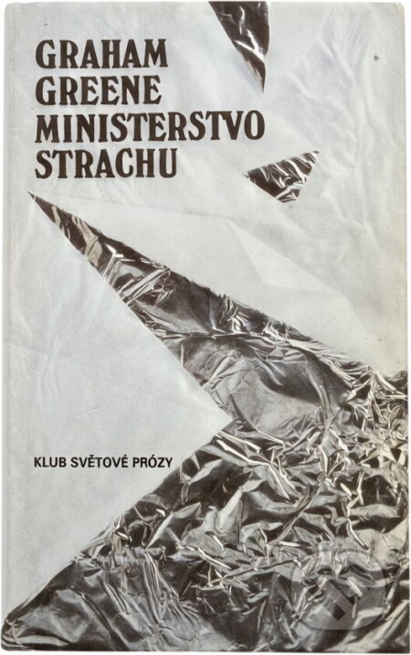 Kniha: Ministerstvo strachu (Graham Greene). , 1993 Kniha: Ministerstvo strachu (Graham Greene). , 1993