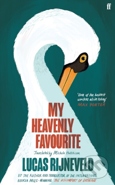 Kniha: My Heavenly Favourite (Lucas Rijneveld). Faber and Faber, 2024 Kniha: My Heavenly Favourite (Lucas Rijneveld). Faber and Faber, 2024