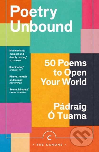 Kniha: Poetry Unbound (Padraig O Tuama). Canongate Books, 2024 Kniha: Poetry Unbound (Padraig O Tuama). Canongate Books, 2024