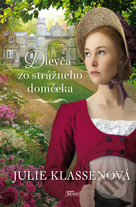 Kniha: Dievča zo strážneho domčeka (Julie Klassen). i527.net, 2024 Kniha: Dievča zo strážneho domčeka (Julie Klassen). i527.net, 2024