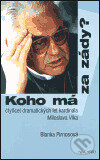 Kniha: Koho má za zády? (Blanka Pirnosová). Nové mesto, 2002 Kniha: Koho má za zády? (Blanka Pirnosová). Nové mesto, 2002