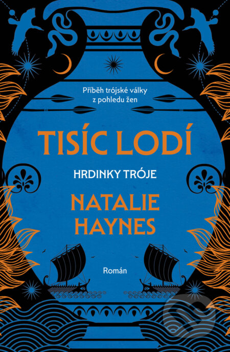 Kniha: Tisíc lodí (Natalie Haynes). Kontrast, 2024 Kniha: Tisíc lodí (Natalie Haynes). Kontrast, 2024