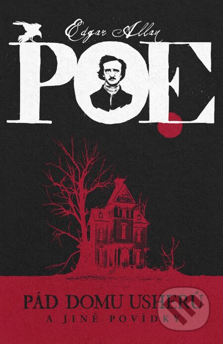 Kniha: Pád domu Usherů a jiné povídky (Edgar Allan Poe), 2024 Kniha: Pád domu Usherů a jiné povídky (Edgar Allan Poe), 2024